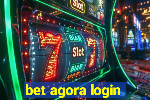 bet agora login